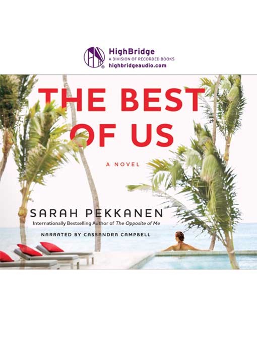 Title details for The Best of Us by Sarah Pekkanen - Available